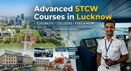 Advanced STCW Courses in Lucknow